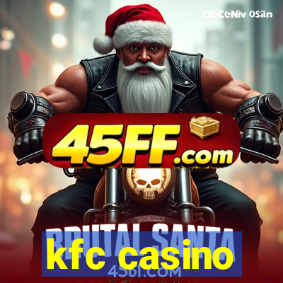 kfc casino